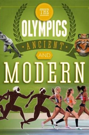 Cover of The Olympics: Ancient to Modern