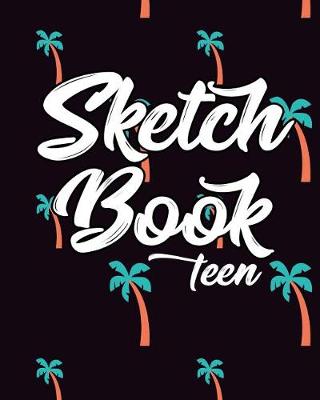 Book cover for Sketch Book Teen