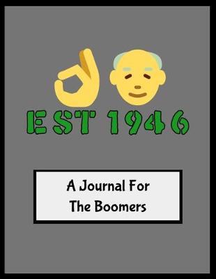 Book cover for EST 1946 - A Journal For The Boomers