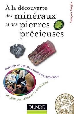 Book cover for a la Decouverte Des Mineraux Et Des Pierres Precieuses