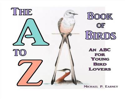 Book cover for The A to Z Book of Birds