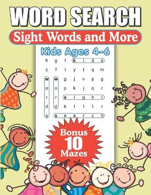 Book cover for Sight Words And More Kids Ages 4 - 6