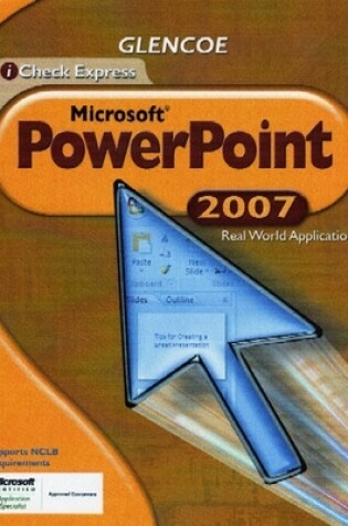 Cover of iCheck Series: Microsoft Office 2007, Real World Applications, PowerPoint, Student Edition