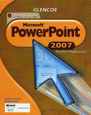 Book cover for iCheck Series: Microsoft Office 2007, Real World Applications, PowerPoint, Student Edition