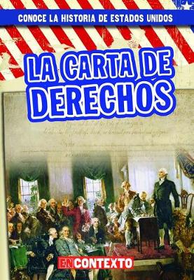 Book cover for La Carta de Derechos (the Bill of Rights)