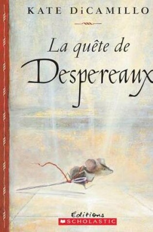 Cover of La Quete de Despereaux