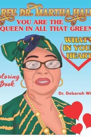 Cover of Rev. Dr, Martha Hall You Are the Queen in All That Green