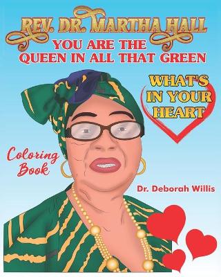 Book cover for Rev. Dr, Martha Hall You Are the Queen in All That Green