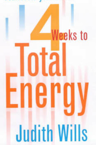 Cover of 4 Weeks to Total Energy