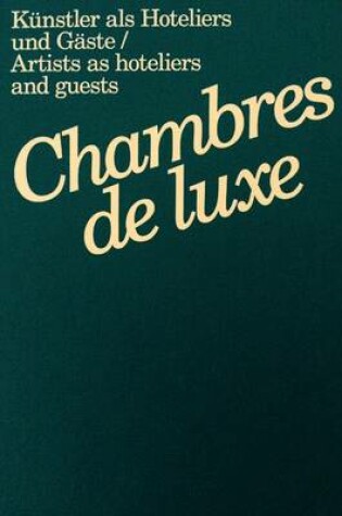 Cover of Chambres de Luxe