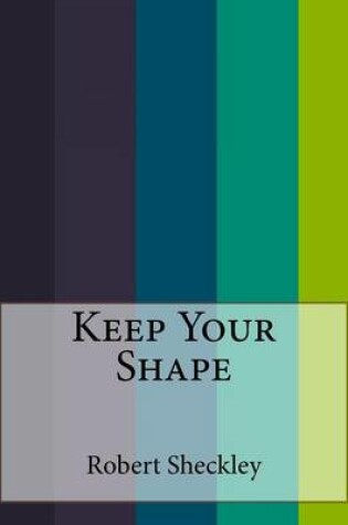 Cover of Keep Your Shape