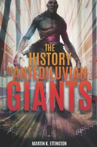 Cover of The History of Antediluvian Giants