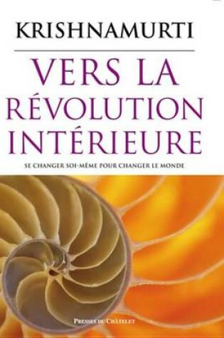 Cover of Vers La Revolution Interieure