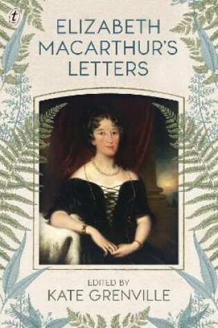 Cover of Elizabeth Macarthur’s Letters