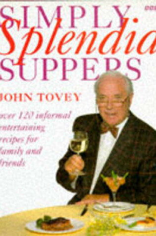 Cover of Simply Splendid Suppers (for Family and Friends)