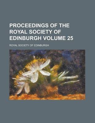 Book cover for Proceedings of the Royal Society of Edinburgh Volume 25