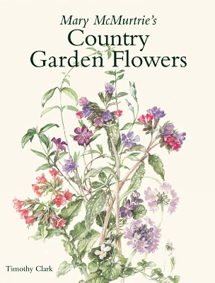 Book cover for Mary Mcmurtrie's Country Garden Flowers