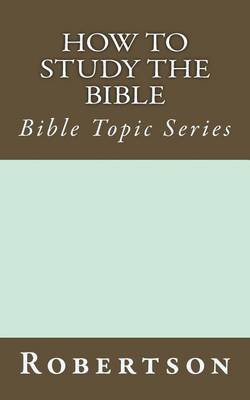 Book cover for How to Study the Bible