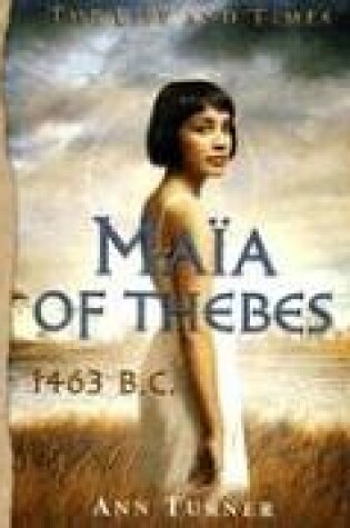 Cover of Maia of Thebes, 1463 B.C.