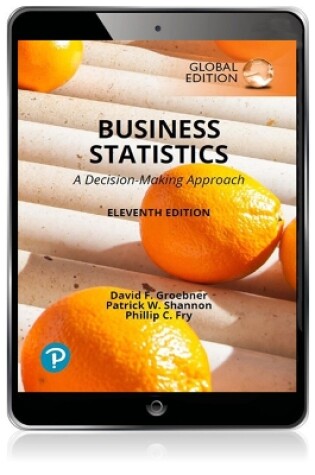 Cover of Business Statistics: A Decision Making Approach, Global Edition