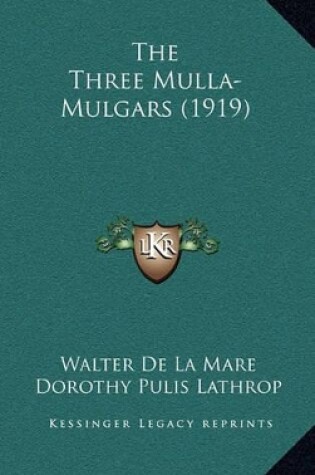 Cover of The Three Mulla-Mulgars (1919)