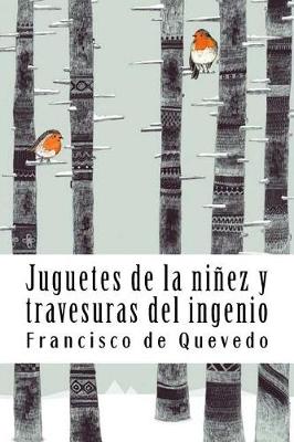 Book cover for Juguetes de la ninez y travesuras del ingenio