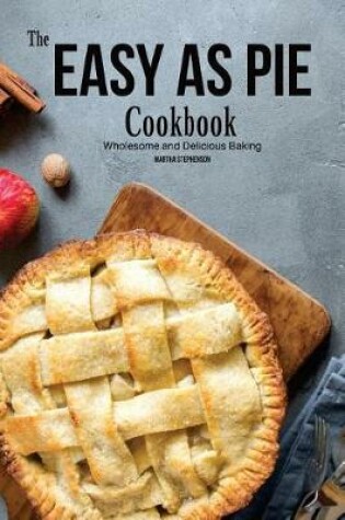 Cover of The 'easy as Pie' Cookbook
