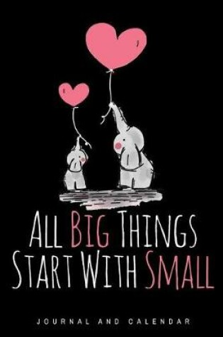 Cover of All Big Things Start with Small