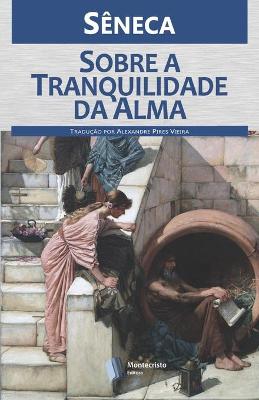 Book cover for Sobre a Tranquilidade da Alma