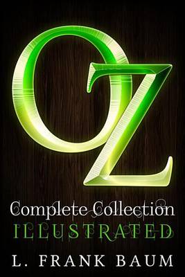 Book cover for Oz Complete Collection with Illustrated Wizard of Oz