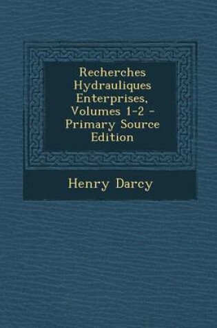 Cover of Recherches Hydrauliques Enterprises, Volumes 1-2
