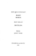 Cover of Mary and Maria by Mary Wollstonecraft, Matilda by Mary Shelley