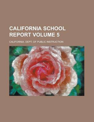 Book cover for California School Report Volume 5