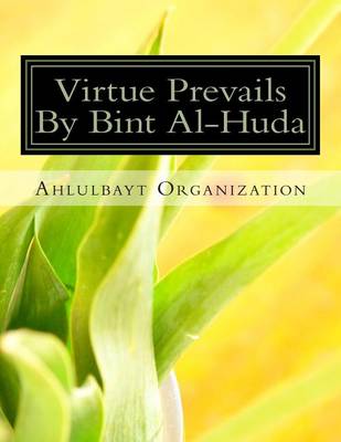 Book cover for Virtue Prevails by Bint Al-Huda