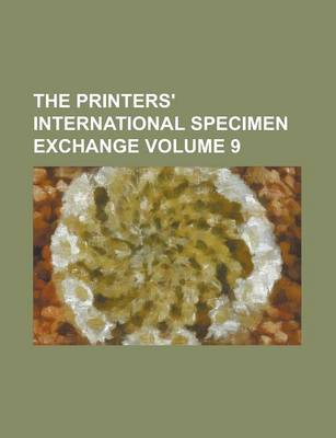 Book cover for The Printers' International Specimen Exchange Volume 9