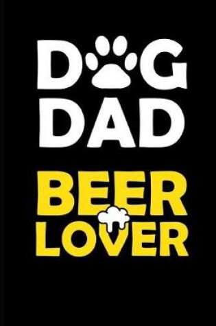 Cover of Dog Dad Beer Lover