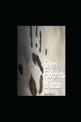 Cover of Seven Footprints to Satan Illustrated