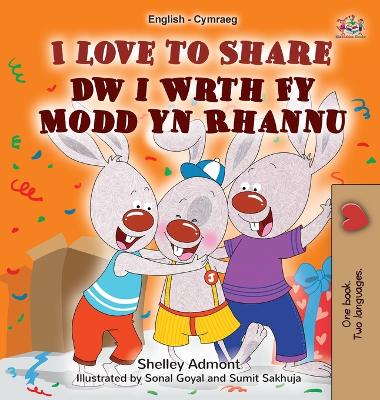 Book cover for I Love to Share (English Welsh Bilingual Book for Kids)