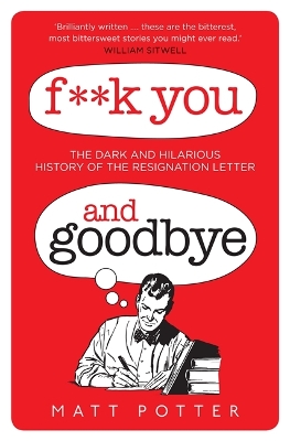 Book cover for F**k You And Goodbye