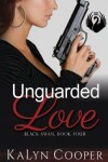 Book cover for Unguarded Love