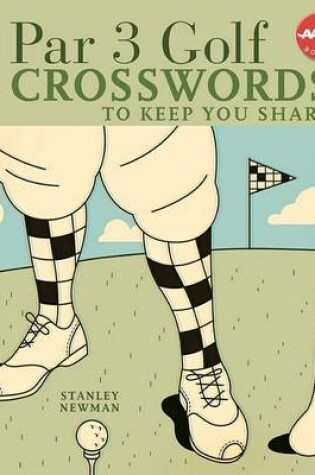 Cover of Par 3 Golf Crosswords to Keep You Sharp