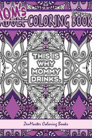 Cover of Mom's Coloring Book uncensored