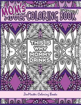 Book cover for Mom's Coloring Book uncensored