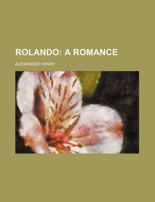 Book cover for Rolando (Volume 2); A Romance