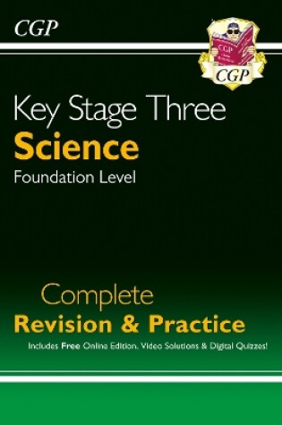 Cover of KS3 Science Complete Revision & Practice – Foundation (includes Online Edition, Videos & Quizzes)