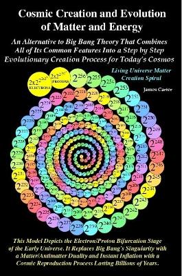 Book cover for Cosmic Creation and Evolution of Matter and Energy