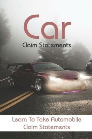 Cover of Car Claim Statements