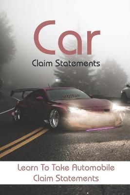 Cover of Car Claim Statements