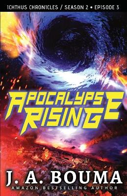 Book cover for Apocalypse Rising (Episode 3 of 4)