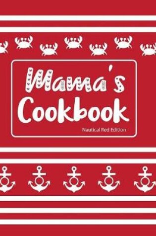 Cover of Mama's Cookbook Nautical Red Edition